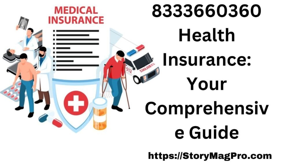 8333660360 Health Insurance