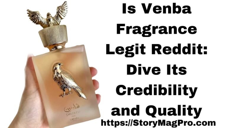 Is Venba Fragrance Legit Reddit