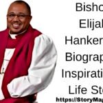 Bishop Elijah Hankerson Biography